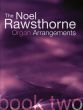 Album Organ Arrangemens by Noel Rawsthorne Vol.2 Organ