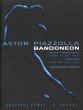 Piazzolla Bandoneon Raccolta di 8 Brani per Bandoneon e Pianoforte
