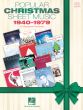 Popular Christmas Sheet Music: 1940 - 1979 Piano-Vocal-Guitar