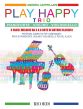 Play Happy Violin-Cello and Piano (Score/Parts) (transcr. Andrea Cappellari)
