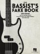 The Bassist's Fake Book (250 Songs with Easy-to-Use Bass Charts with Notation, Tab, Chord Symbols, and Lyric Cues)