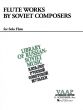 Flute Works by Soviet Composers Flute solo