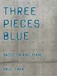 Carr 3 Pieces Blue (Sumptuous jazz style.) for Bassoon and Piano (Grade 6 - ABRSM Grade 6)