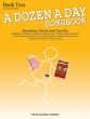 Album A Dozen a Day Songbook (Broadway-Movie and Pop Hits) Vol.2 Book Only (Early Intermediate Level) (Arranged by Carolyn Miller)