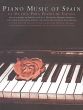 The Piano Music Of Spain (Rose edition)