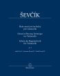Sevcik School of Bowing Technique for Violoncello Op. 2 Sections III and IV (edited by Tomáš Jamník)