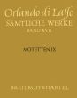 Lasso Samtliche Werke Vol. 17 Motetten IX (Magnum opus musicum, Teil IX) (Bernhold Schmid)