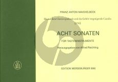 Maichelbeck 8 Sonaten für Tasteninstrumente (Reichling)