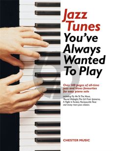 Jazz Tunes You've Always Wanted to Play Piano solo