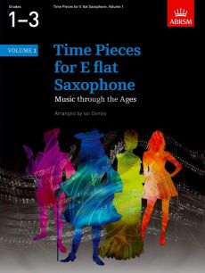 Time Pieces Vol. 1 Alto Saxophone and Piano (edited by Ian Denley)