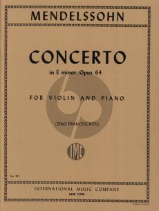 Mendelssohn Concerto e-minor Op.64 for Violin and Piano (Edited by Zino Francescatti)