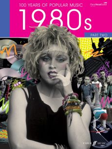 100 Years of Popular Music: The Eighties Vol.2 (Piano/Vocal/Guitar)