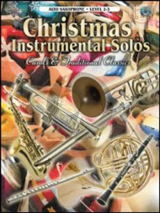 Christmas Instrumental Solos (Carols & Traditional Classics) (Alto Sax)