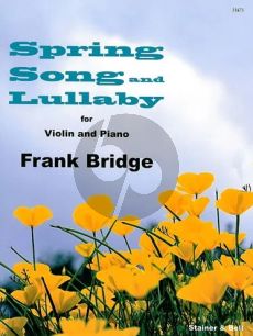 Bridge Spring Song and Lullaby for Violin and Piano