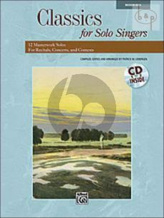Classics for Solo Singers (12 Masterwork Solos for Recitals-Concerts and Contests) (Medium High)