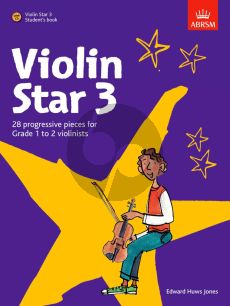 Huws Jones Violin Star 3 Student's Book Book with Cd (28 Progressive Pieces for Grade 1 to 2 Violinists)