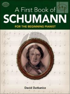 First Book of Schumannn for the Beginning Pianist