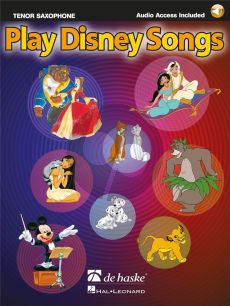 Album Play Disney Songs for Tenor Saxophone Book with Audio Online (arr. Jaap Kastelein)