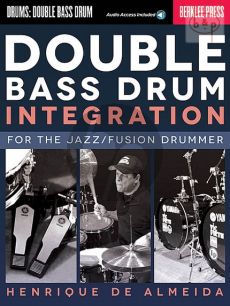 Double Bass Drum Integration for the Jazz/Fusion Drummer