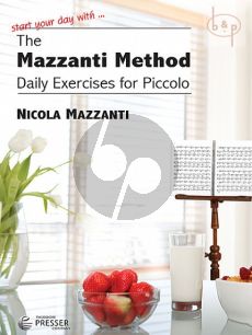 The Mazzanti Method. Daily Exercises for Piccolo