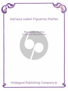 Rhapsodia Andina for Violin[Flute] and Piano