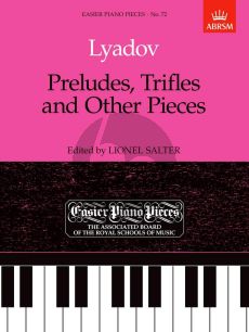 Liadov Preludes-Trifles and other Pieces Piano solo