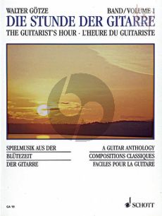 Die Stunde der Gitarre (The Guitarist's Hour) Vol.1
