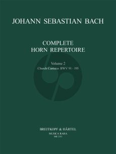 Bach Complete Horn Repertoire Vol.2 Cantatas BWV 91 - 195 (Vernooy)