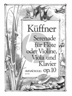 Kuffner Serenade Opus 10 Flöte oder Violine-Viola-Klavier (Bernhard Pauler)