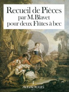 Blavet Recueil de Pieces Vol. 1 2 Altblockflöten (Petits Airs-Brunettes- Menuets avec des Doubles et Variations) (Winfried Michel mit Yvonne Morgan)