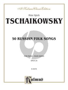Tchaikovsky 50 Russian Folk Songs Op.24 Piano 4 Hands