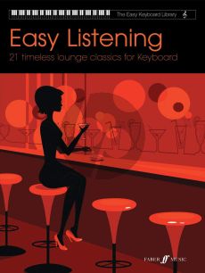 Easy Listening for Keyboard (21 classic tunes) (Easy Keyboard Library)