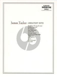 Taylor Greatest Hits Athentic Guitar-TAB Editon Includes Complete Solos