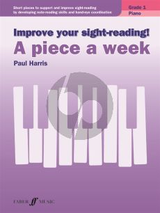 Harris Improve Your Sight-Reading! A Piece A Week - Piano Grade 1