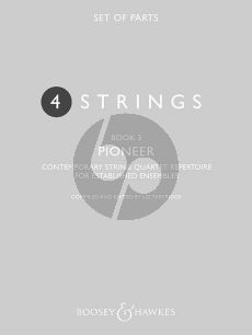 4 Strings - Pioneer Book 3 (Contemporary string quartet repertoire for new and developing ensembles) (Set of Parts) (edited by Liz Partridge)