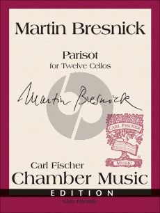 Bresnick Parisot 12 Violoncellos (Score/Parts)