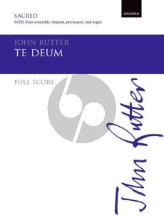 Rutter Te Deum SATB-Brass Ensemble-Timpani-Percussion & Organ Full Score