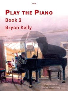 Kelly Play the Piano Book 2 (Grade 2+ - Trinity Grade 2 Syllabus)