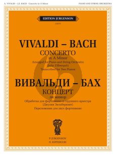 Vivaldi-Bach Concerto in A Minor RV 522/BWV 593 for 2 Piano's (arr. Julia Zilberquit)