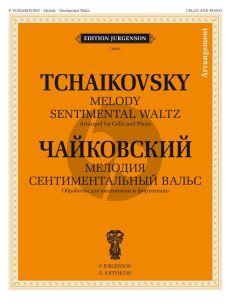 Tchaikovsky Melody and Sentimental Waltz for Cello and Piano (Arr. V.K. Tonkha)