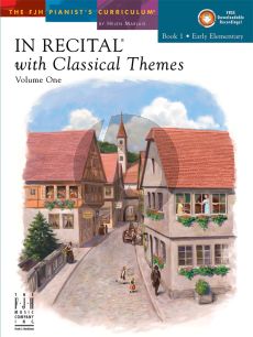 Marlais In Recital with Classical Themes Vol.1 Book 1 Early Elementary Piano (Book with Audio Online)