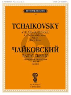 Tchaikovsky Valse Scherzo Op.34 Violin and Piano (Edited by V. Bezekirsky)