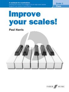 Harris Improve your scales! Piano Grade 1