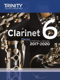 Clarinet Exam Pieces 2017 - 2020 Grade 6 (Score and Part)