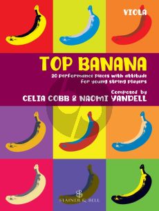 Cobb Yandell Top Banana 20 Performance Pieces with Attitude for Young String Players Viola Part (In Compatible Keys for Individual, Group or Mixed-Ensemble Playing)