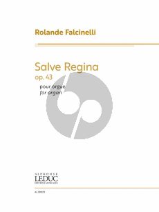 Falcinelli Salve Regina Op. 43 pour Orgue