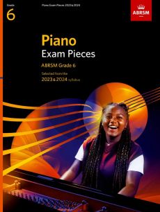 ABRSM: Piano Exam Pieces 2023 & 2024 Grade 6