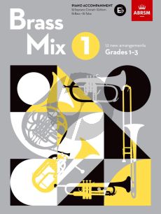 Brass Mix Book 1 Piano Accompaniment E flat (12 new arrangements for Brass, Grades 1-3)
