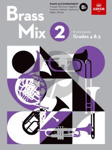 Brass Mix Book 2 Piano Accompaniment B flat (8 new pieces for Brass, Grades 4 & 5)