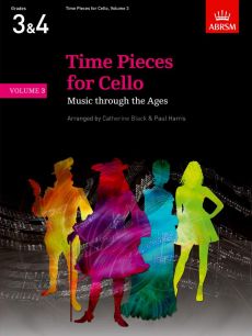 Time Pieces for Cello and Piano Vol. 3 (arr. Catherine Black and Paul Harris) (grades 3 - 4 - 5)